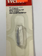 Load image into Gallery viewer, MP132 - weller - Replacement Tip Bent Conical Models WM120/MP126/MP127
